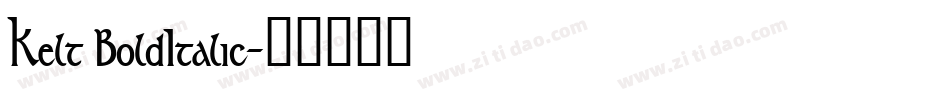 Kelt BoldItalic字体转换